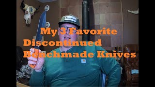 My 3 Favorite Discontinued Benchmade Knives by Ballerzclubprez 246 views 1 year ago 14 minutes, 53 seconds