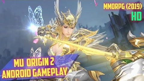 MU Origin 2 WEBZEN Officially Authorized Android Gameplay || HD MMORPG