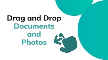 Drag and Drop Documents and Photos
