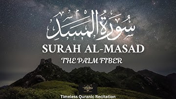 🔥 SURAT AL-MASAD (سورة المسد) | A Powerful Warning from Allah