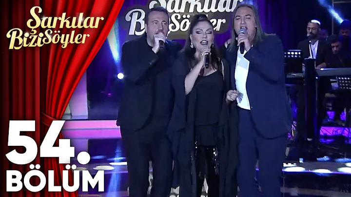 arklar Bizi Syler 54. Blm - YEN SEZON - zel elik E...