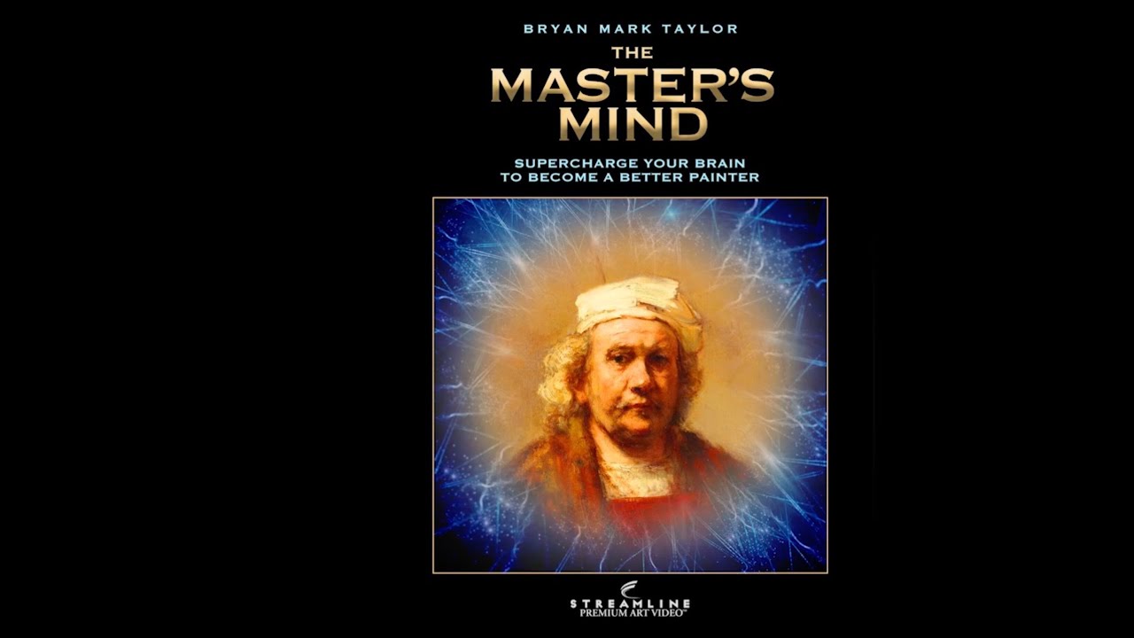 Bryan Mark Taylor “The Master’s Mind” ** FREE LESSON VIEWING**