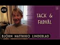 Tack & farväl, Björn Natthiko Lindeblad | Framgångspodden | 432