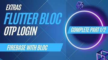Extra Topic  Part 1/2 : OTP Auth with Firebase Using Flutter BLoC Part 1/2 | CS Community
