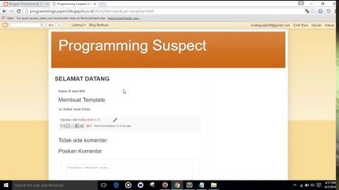 CARA MEMBUAT TEMPLATE BLOG SENDIRI BAGIAN 1 - Sentral Teknologi