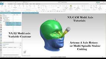 Unigraphics NX Cam Variable Surface (Multi axis NX) Or Statue Cutting in Rotary Artcam - CIM Design
