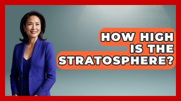 How High Is The Stratosphere? - Weather Watchdog