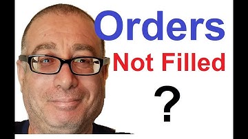 Why My Orders Not filled? - Common Mistakes