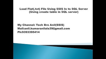 Load Flat(.txt) File Using SSIS In to SQL Server