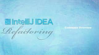 Refactoring Java With IntelliJ IDEA -  04   overview of the codebase Information
