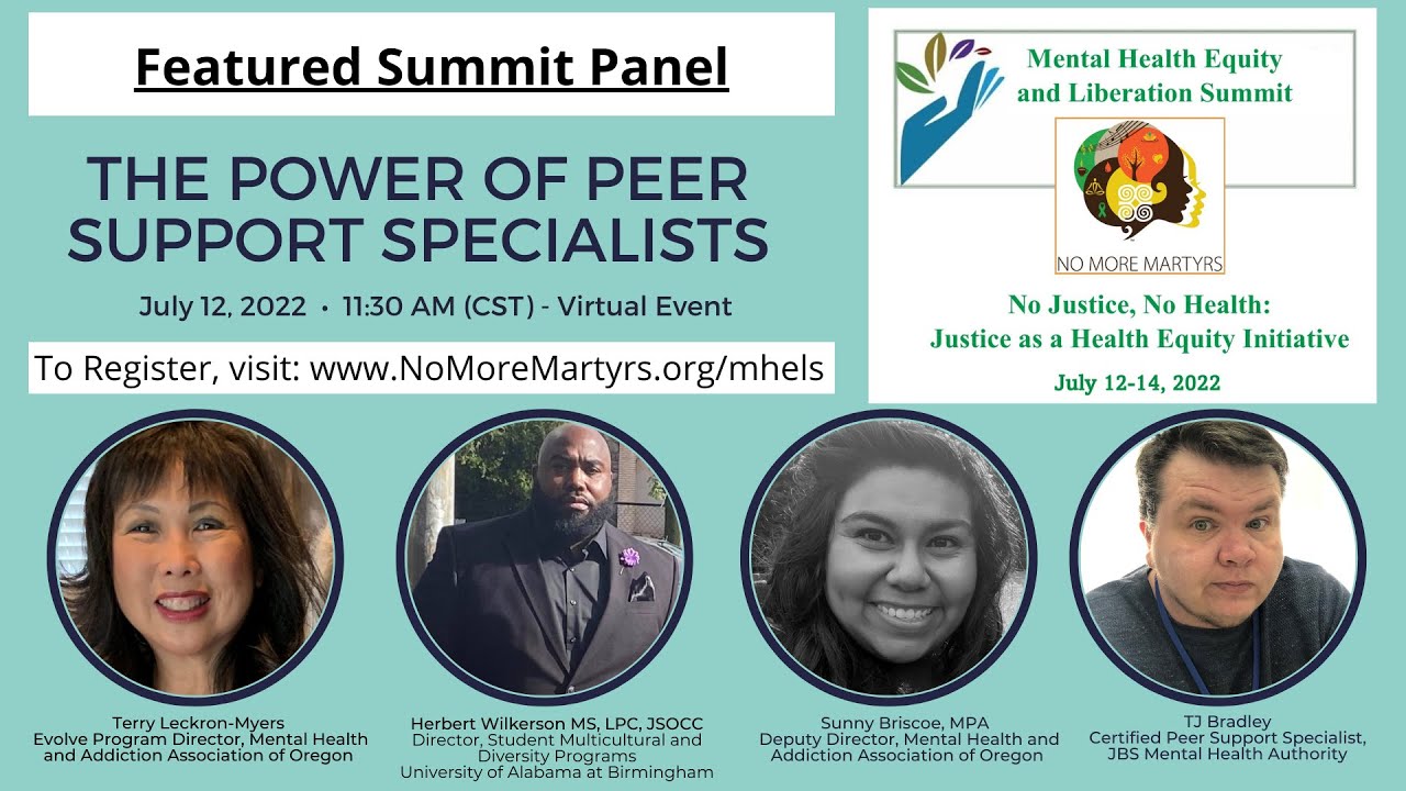 The Power of Peer Support Specialists (MHELS 2022 - No More Martyrs)
