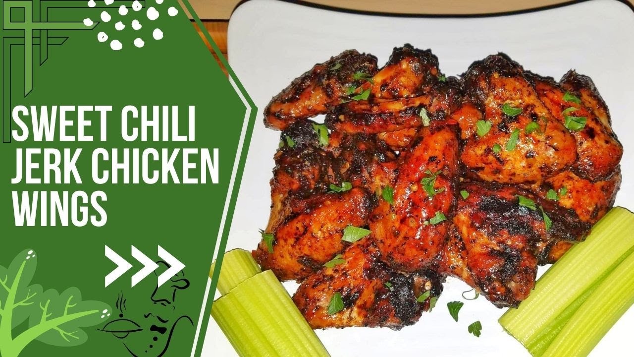 Grilled Sweet Chili Jerk Chicken Wings YouTube