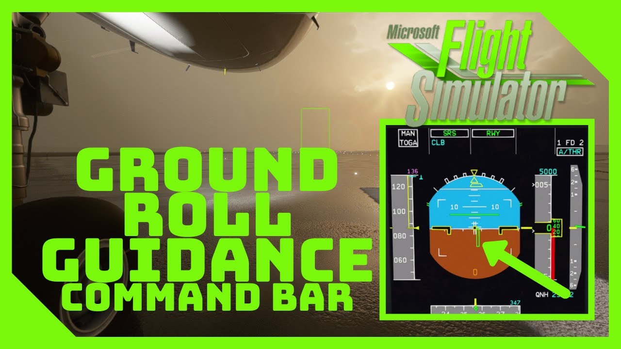 Microsoft Flight Simulator A32NX PFD Update Ground Roll Guidance