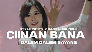 Download Mp3 DJ CIINAN BANA X DALEM DALEM SAYANG SAYANG STYLE PARTY X BASS NGUK NGUK DJ PETHO Gudang lagu Download Mp3 DJ CIINAN BANA X DALEM DALEM SAYANG SAYANG STYLE PARTY X BASS NGUK NGUK DJ PETHO