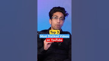 Top 3 Most Disliked Videos on YouTube 👎