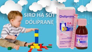 Siro hạ sốt Doliprane 2,4% sans sucre của Pháp cho trẻ từ sơ sinh