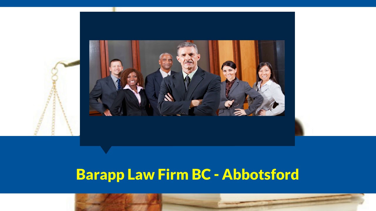 Car Accident Lawyer Abbotsford Barapp Law Firm BC YouTube