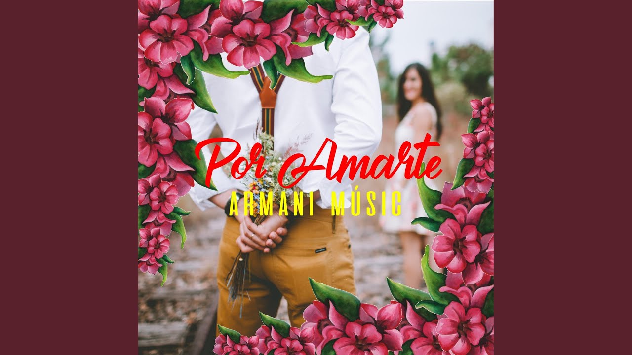 Watch Por Amarte on YouTube