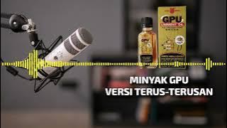 MINYAK GPU VERSI TERUS TERUSAN - SPOT IKLAN RADIO COMMERCIAL