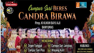 LIVE CAMPURSARI CANDRA BIRAWA LUMBIR 21 SEPTEMBER