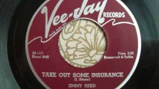 Jimmy Reed "Take Out Some Insurance" chords