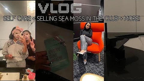 VLOG | self care + life as an aunt + sea moss in t...