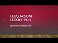 Equazioni. Lezione n.11. Equazioni di secondo grado pure