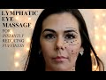 Lymphatic Eye Massage to Instantly Reduce Puffiness