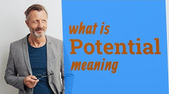 Potential | Meaning of potential