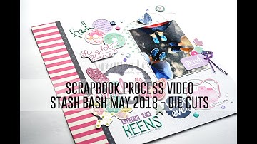 Scrapbook Process Video - Keen on Keens (Stash Bash May 2018 - Die Cuts/Ephemera)
