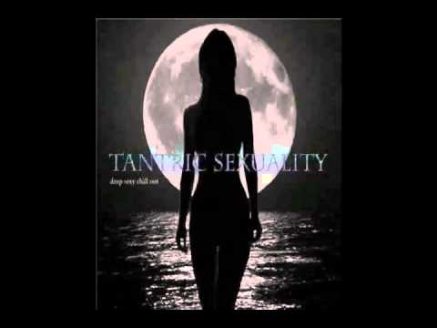 Tantric Sexuality M1 extended remix