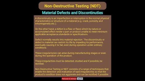 Non-Destructive Testing-Defects and Discontinuities