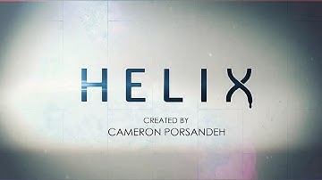 HELIX - Opening