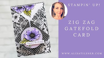 STAMPIN UP: Learn how to make a Zig Zag Gatefold Card with Stampin