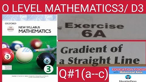 OXFORD 7TH EDITION|NEW SYLLABUS MATHEMATICS 3| EXERCISE 6A| QUESTION 1(a--c)|O LEVEL MATH D3|