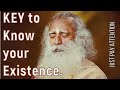 If you pay attention to what you’re calling as my consciousness - Sadhguru