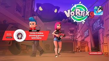 ✅Vortex 9 online shooting games [MOD Menu APK][God Mode]SpeedHack][Chams][High Damage] & More