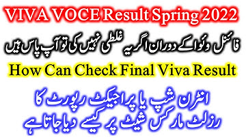 Final term viva voce result spring 2022. When Vu announce Viva voice Result. Viva voce total marks