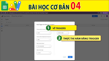 Google sheet Apps script Basic lesson 4 |Triggers on apps script - Học về trigger trình tự động hóa