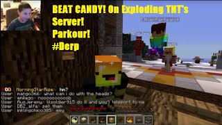Beat Candy! Minecraft Exploding TNT's Server Parkour!