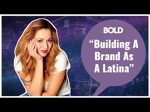 Building A Brand As A Latina