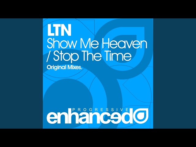 LTN - Show Me Heaven