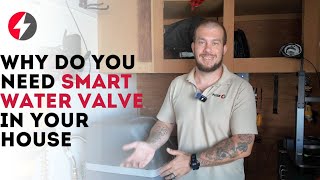 Why do you need smart water valve in your house