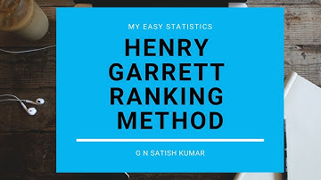 Henry Garrett Ranking Method with an Example