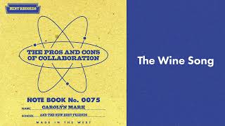 Carolyn Mark and the New Best Friends - Wine Song (Official Audio)