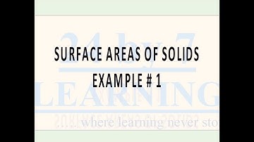 Surface Area of Solids Example # 1 I Surface Areas and Volumes I Grade 10 I Math I 24by7learning.com