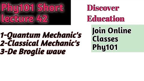 Phy101 Short Lec 42|Discover Education|Phy101 lec 42