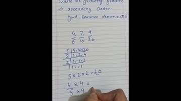 Find fraction in ascending order and common denominator