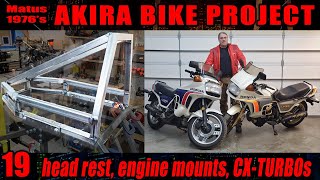 Akira Bike Project  19  new head rest, engine mounts, and CX Turbos!