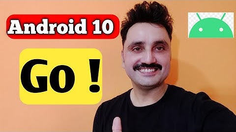 Android 10 Go edition | Android 10 go | android 10 Go Phones